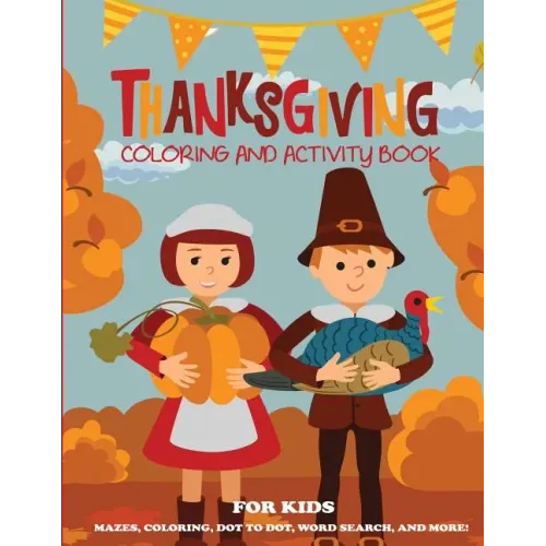 Thanksgiving Coloring Book and Activity Book for Kids