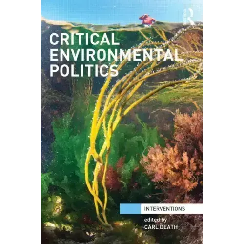 Critical Environmental Politics