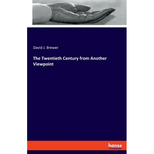 The Twentieth Century from Another Viewpoint