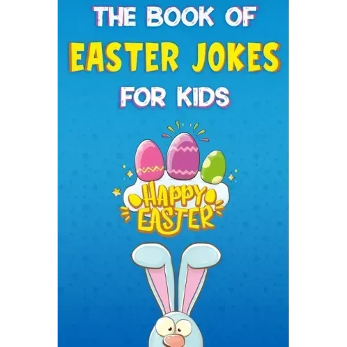 The Book of Easter Jokes for Kids