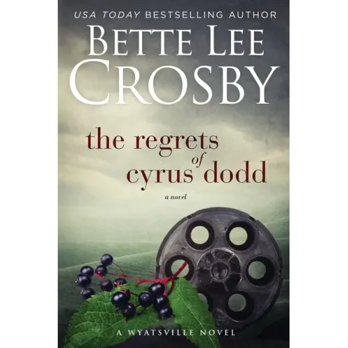 The Regrets of Cyrus Dodd