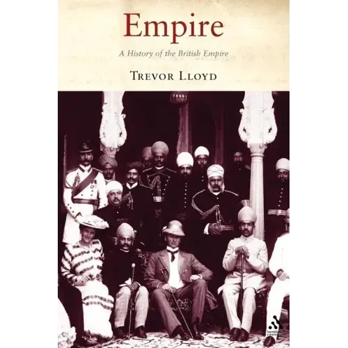 Empire: The History of the British Empire