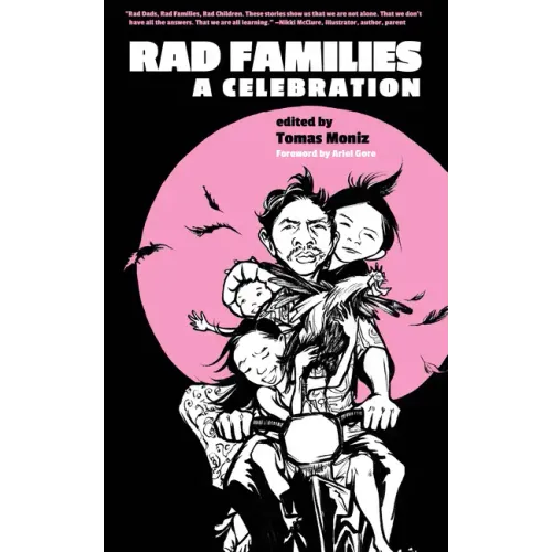 Rad Families: A Celebration