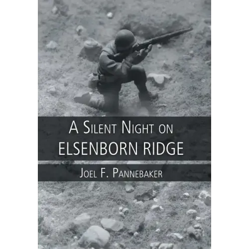 A Silent Night on Elsenborn Ridge