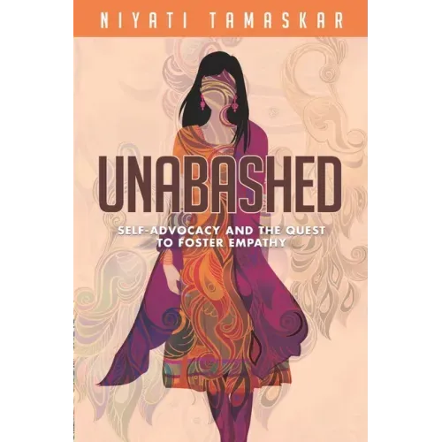 Unabashed: Self-Advocacy and the Quest to Foster Empathy