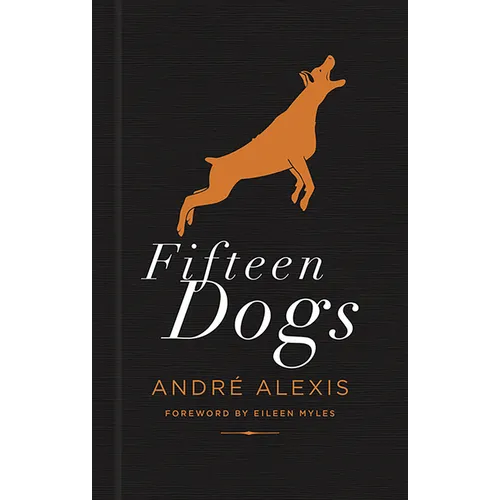 Fifteen Dogs: Tenth Anniversary Edition