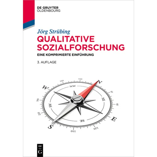 Qualitative Sozialforschung: Eine Komprimierte Einführung