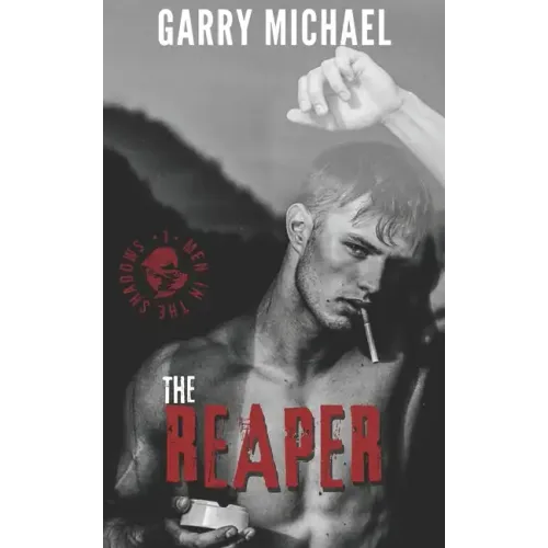 The Reaper: Men in the Shadows Book 1