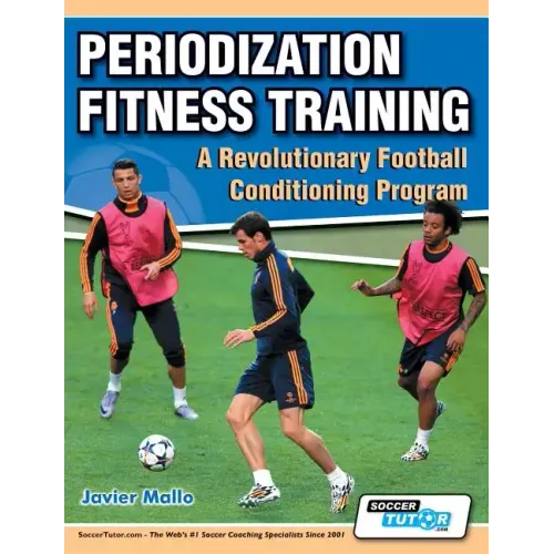 Periodization Fitness Training - A Revolutionary Football Conditioning Program