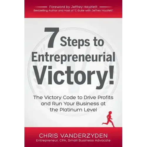 7 Steps to Entrepreneurial Victory