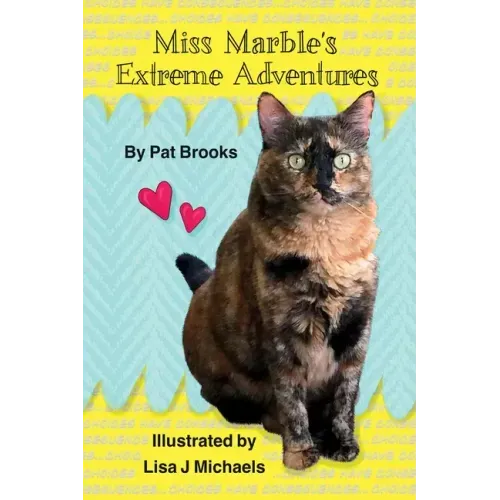 Miss Marble's Extreme Adventures