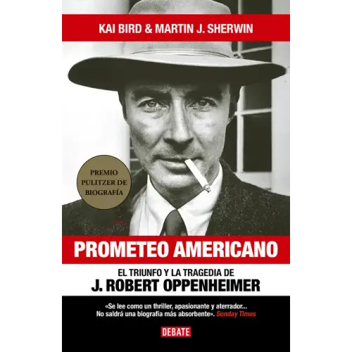 Prometeo Americano. El Libro Que Inspiró La Película Oppenheimer / American Prometheus