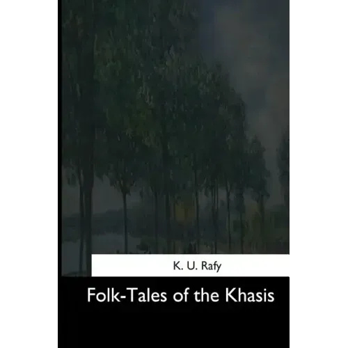 Folk-Tales of the Khasis