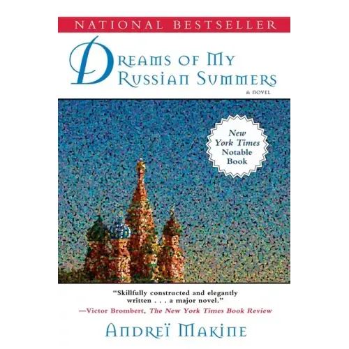 Dreams of My Russian Summers