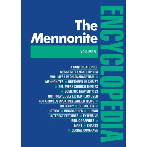 Mennonite Encyclopedia/ Vol 5: Volume 5