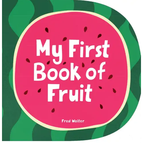 My First Book of Fruit