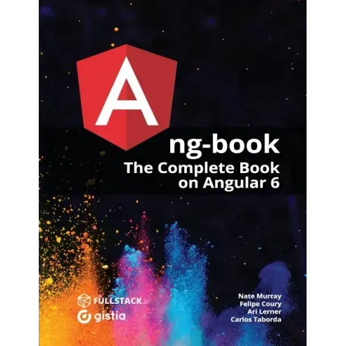 ng-book: The Complete Guide to Angular