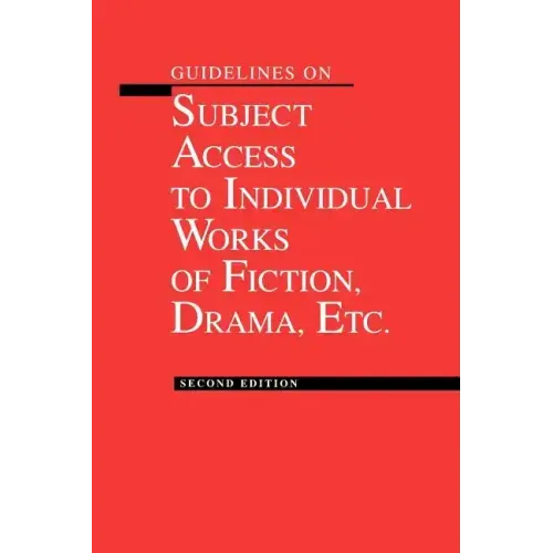 Guidelines on Subject Access to Individual Works of Fiction, Drama, Etc.