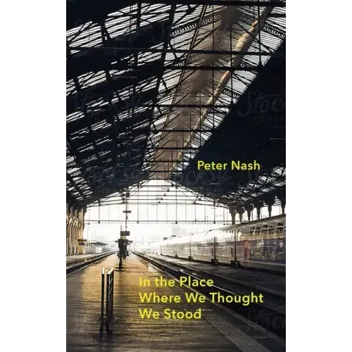 In the Place Where We Thought We Stood