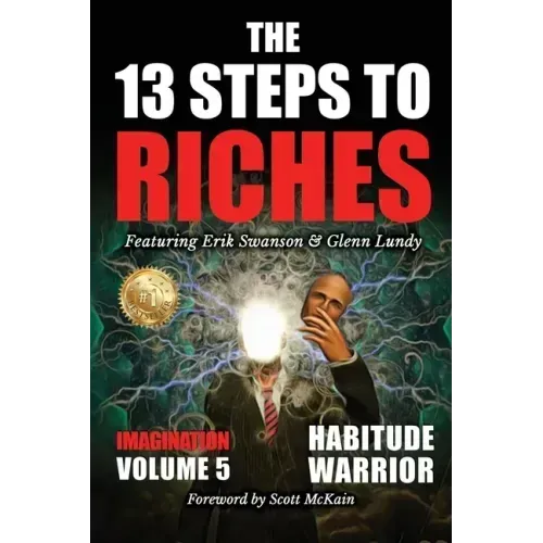 The 13 Steps To Riches - Volume 5: Imagination