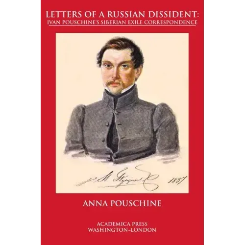 Letters of a Russian dissident: Ivan Pouschine's Siberian exile correspondence