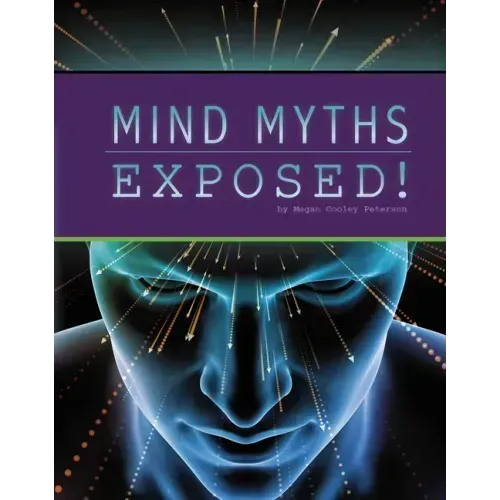 Mind Myths Exposed!