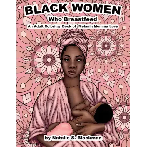 Black Women Who Breastfeed