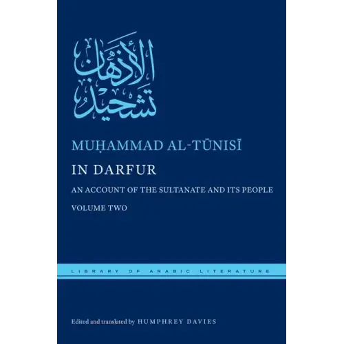 In Darfur: An Account of the Sultanate and Its People, Volume Two