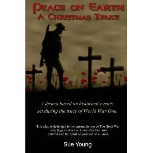Peace On Earth - A Christmas Truce