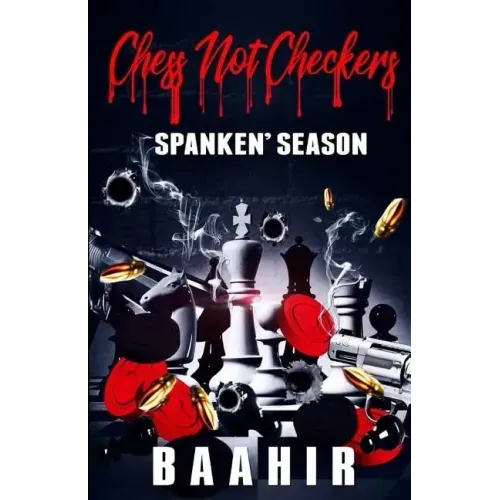 Chess Not Checkers: Spanken Season