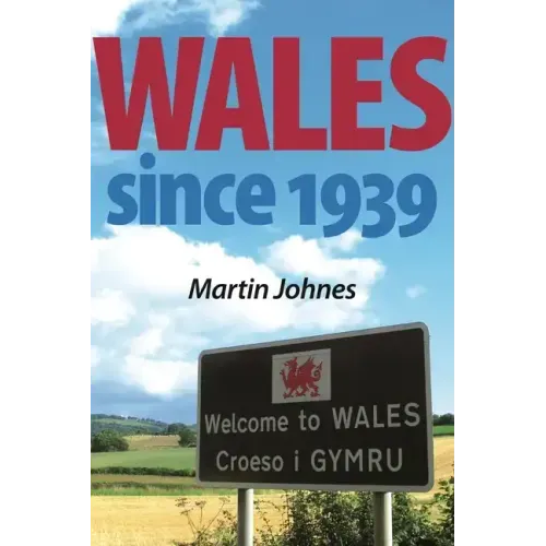 Wales since 1939