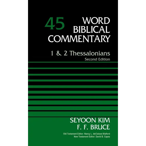 1 and 2 Thessalonians, Volume 45: Second Edition 45