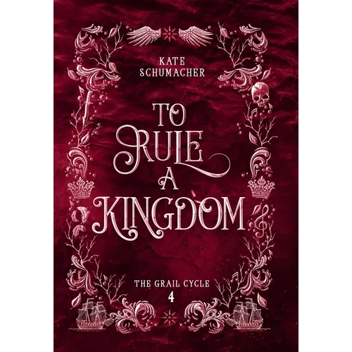 To Rule a Kingdom
