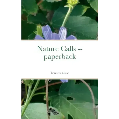 Nature Calls -- paperback