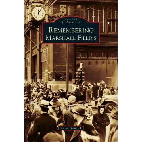 Remembering Marshall Field's