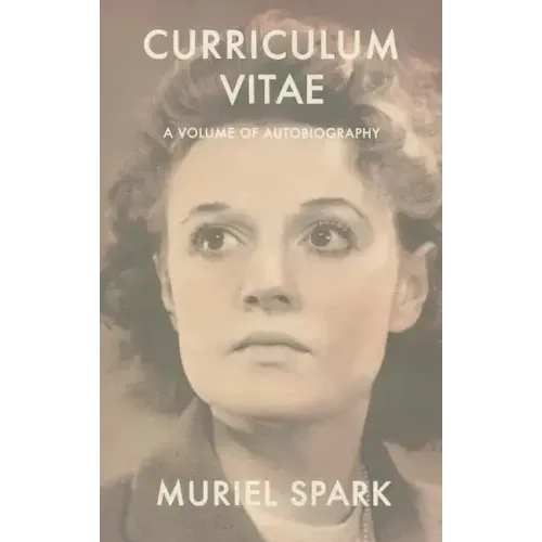 Curriculum Vitae: A Volume of Autobiography