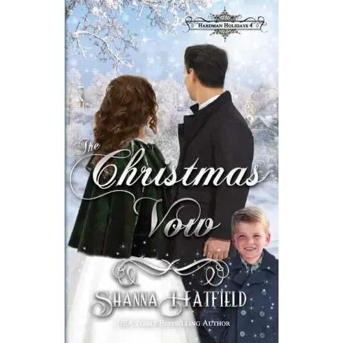 The Christmas Vow: A Sweet Victorian Holiday Romance