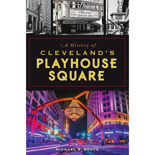 A History of Cleveland's Playhouse Square