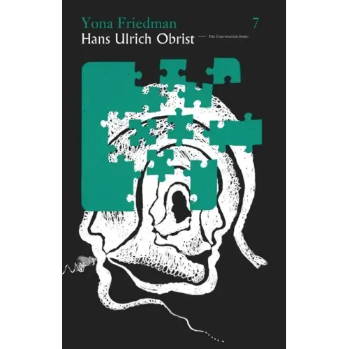 Hans Ulrich Obrist & Yona Friedman: The Conversation Series: Volume 7