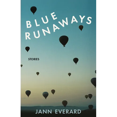 Blue Runaways: Stories