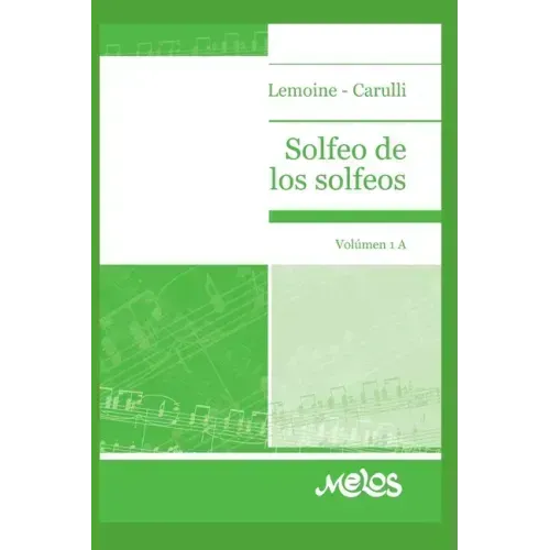 Solfeo de Los Solfeos: volumen 1A