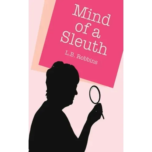 The Mind of a Sleuth