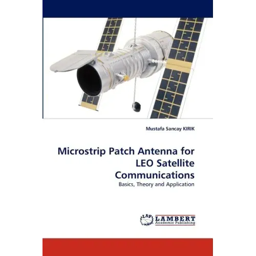 Microstrip Patch Antenna for LEO Satellite Communications