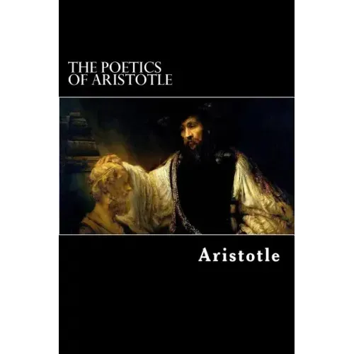 The Poetics of Aristotle