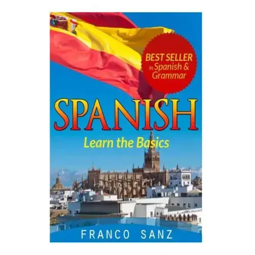 Spanish.: Learn the Basics
