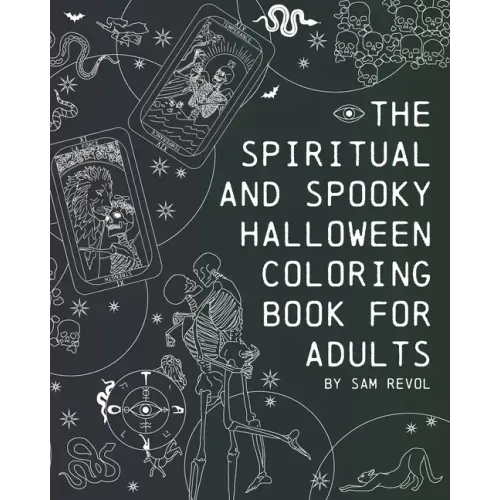 The Spiritual and Spooky Halloween Coloring Book for Adults