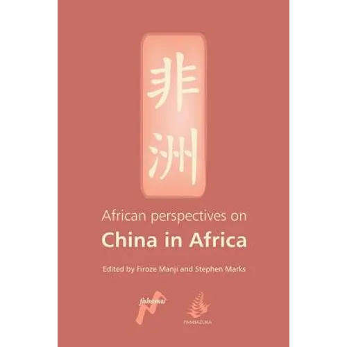 African Perspectives on China in Africa