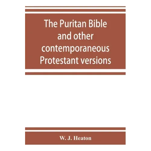 The Puritan Bible and other contemporaneous Protestant versions