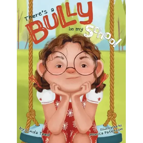 There's a Bully in My School