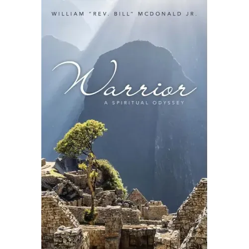 Warrior: A Spiritual Odyssey